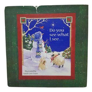 Do You See What I See... by Sandi Gore Evans: Chri